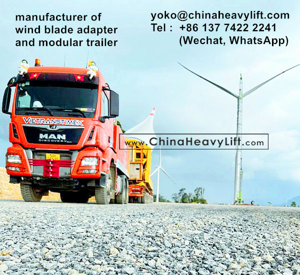 CHINA HEAVY LIFT manufacture Windmill Rotor Blade Adapter, Wind Blade Lifter and modular trailer to Vietnam, www.chinaheavylift.com